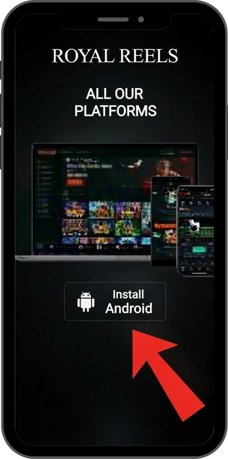 Royal Reels Android download screen: logo at top, "ALL OUR PLATFORMS" text, laptop and phone screenshots of casino interface, "Install Android" button with green Android icon, red arrow pointing down.